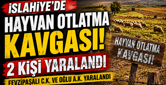 Hayvan Otlatma Tartışması Kanlı Bitti: 2 Yaralı
