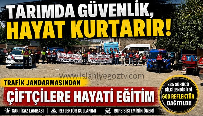 Gaziantep’te Tarım Araçlarına Trafik Güvenliği Eğitimi