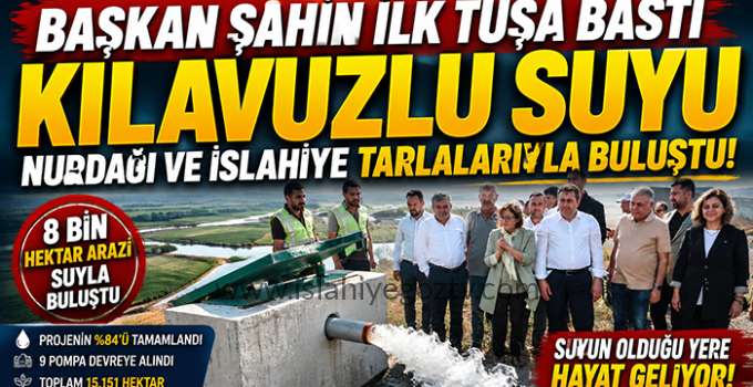 Kılavuzlu Suyu İslahiye ve Nurdağı Tarlalarıyla Buluşturuldu
