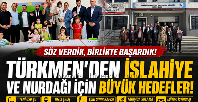 Selahattin Türkmen: İslahiye ve Nurdağı’nı Zirveye Taşıyacağız
