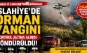 Helikopter ve Arazözlerin 2 Saatlik Müdahalesiyle İslahiye’deki Orman Yangını Söndürüldü
