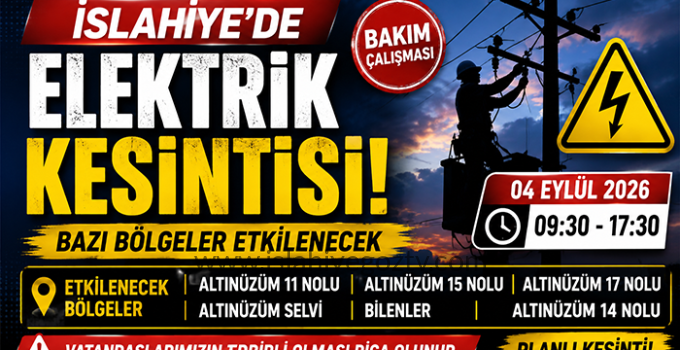 İslahiye’de 4 Eylül’de Elektrik Kesintisi: Bazı Bölgeler Etkilenecek