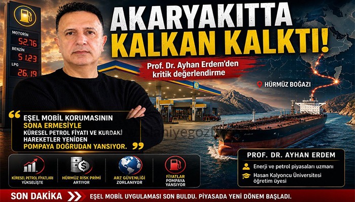 PROF. DR. AYHAN ERDEM’DEN AKARYAKIT FİYATLARINA İLİŞKİN DEĞERLENDİRME