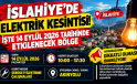 İslahiye’de Elektrik Kesintisi! İşte 14 Eylül 2026 Tarihinde Etkilenecek Bölge
