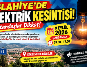 İSLAHİYE’DE ELEKTRİK KESİNTİSİ! Vatandaşlar Dikkat