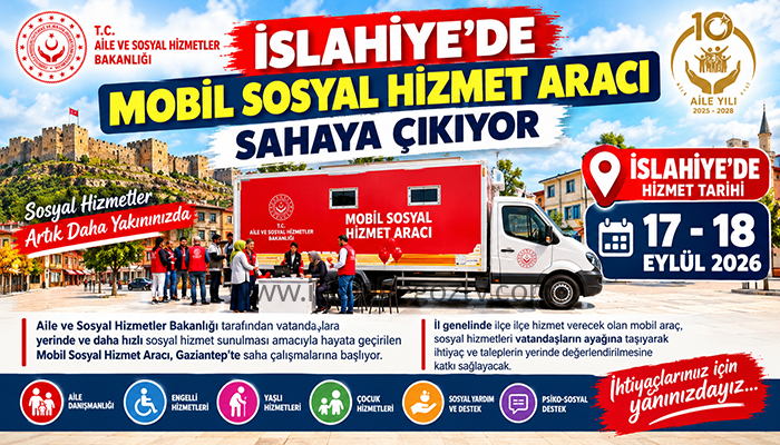 İslahiye’de Mobil Sosyal Hizmet Aracı Sahaya Çıkıyor