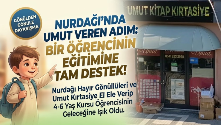 Nurdağı’nda Bir Öğrenciye Umut Olan Destek