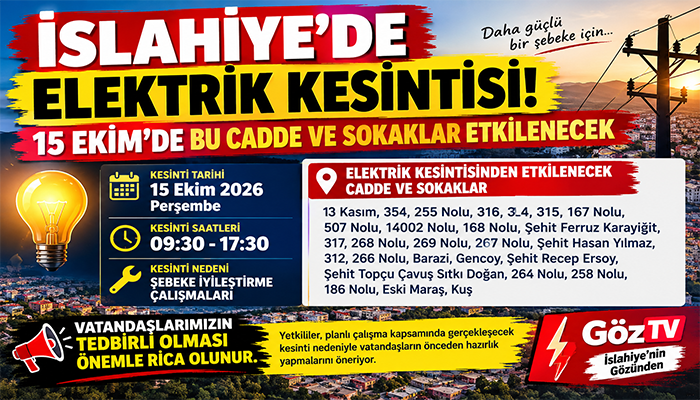 İSLAHİYE’DE ELEKTRİK KESİNTİSİ! 15 EKİM’DE BU CADDE VE SOKAKLAR ETKİLENECEK