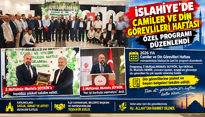 Camiler ve Din Görevlileri Haftası İslahiye’de Özel Programla Kutlandı