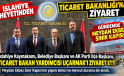 slahiye Heyetinden Ticaret Bakan Yardımcısı Sezai Uçarmak’a Ziyaret