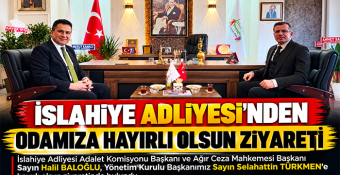İSLAHİYE’DE ANLAMLI HAYIRLI OLSUN ZİYARETİ!